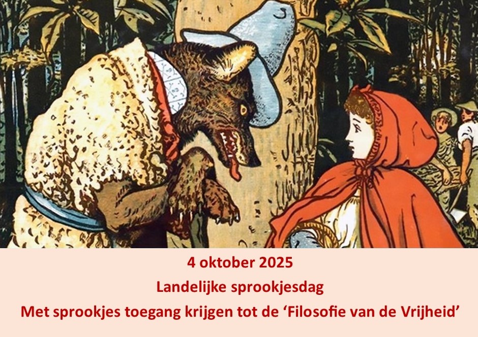 Met sprookjes toegang krijgen tot de Filosofie van de Vrijheid